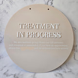 Treatment in progress sign with 3D letters